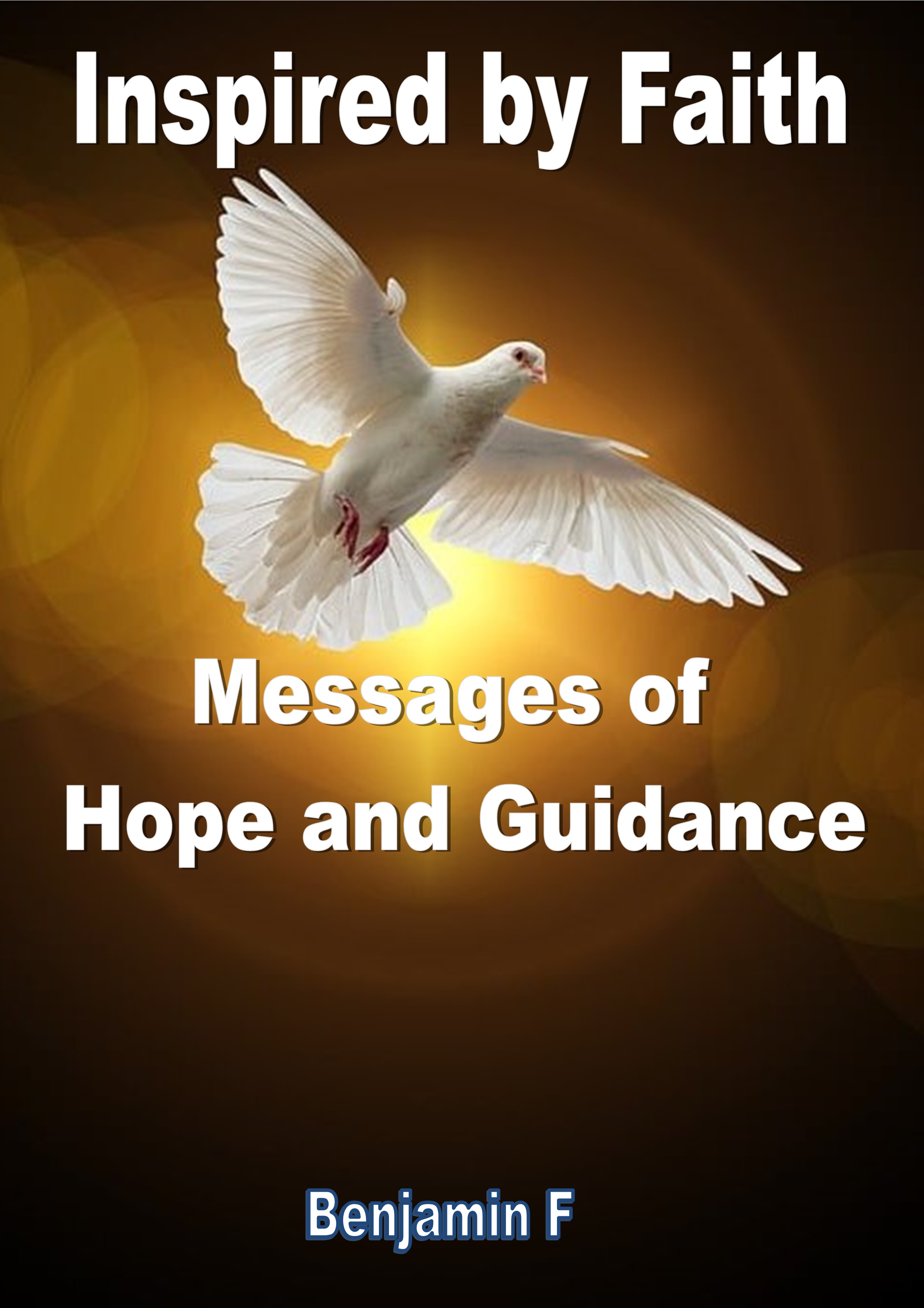 Inspired by Faith Messages of Hope and Guidance